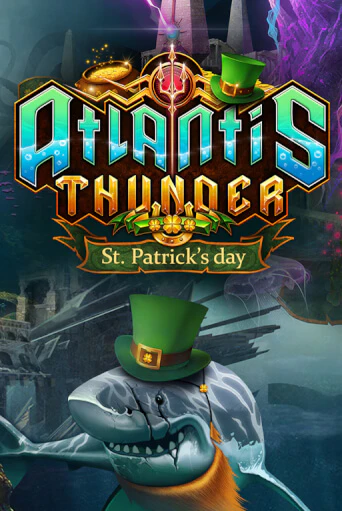 Atlantis Thunder St Patrick's Edition в демо-режиме играть бесплатно | Азино888