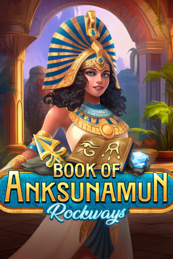 Book Of Anksunamun Rockways в демо-режиме играть бесплатно | Азино888