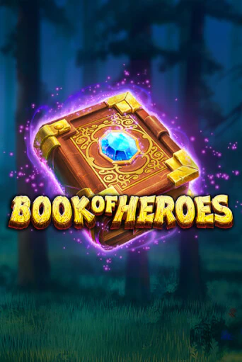 Book of Heroes в демо-режиме играть бесплатно | Азино888