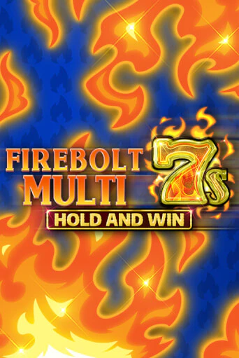 Firebolt Multi 7s Hold and Win в демо-режиме играть бесплатно | Азино888