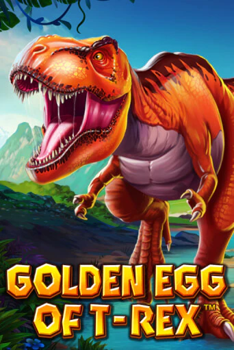 Golden Egg Of T-REX в демо-режиме играть бесплатно | Азино888