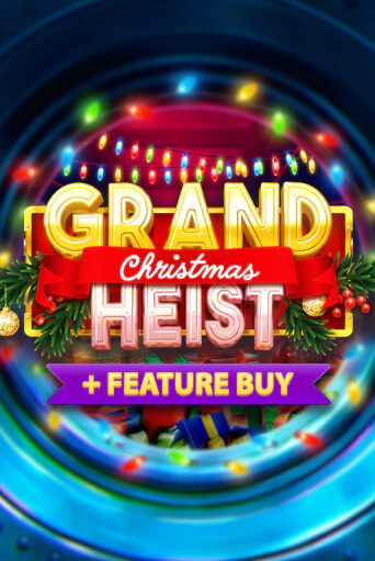 Christmas Grand Heist Feature Buy в демо-режиме играть бесплатно | Азино888