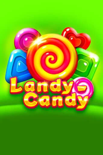 Landy-Candy в демо-режиме играть бесплатно | Азино888