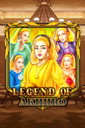 Legend Of Akihiro в демо-режиме играть бесплатно | Азино888