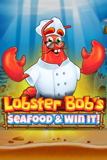 Lobster Bob's Sea Food and Win It в демо-режиме играть бесплатно | Азино888
