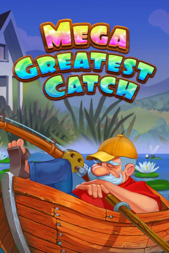 Mega Greatest Catch в демо-режиме играть бесплатно | Азино888