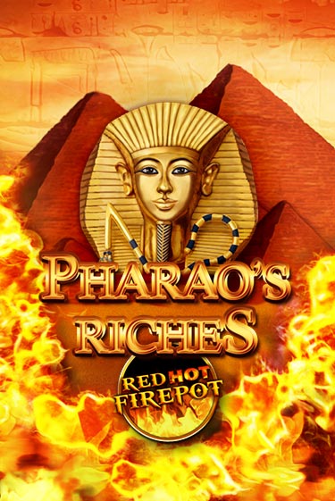 Pharaos Riches Red Hot Firepot в демо-режиме играть бесплатно | Азино888