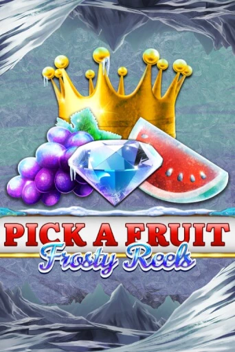 Pick A Fruit - Frosty Reels в демо-режиме играть бесплатно | Азино888