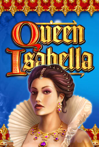 Queen Isabella в демо-режиме играть бесплатно | Азино888
