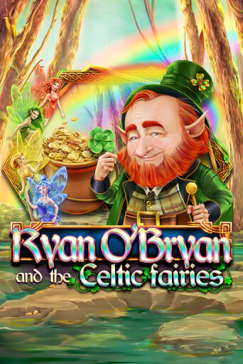 Ryan O'Bryan and the Celtic Fairies в демо-режиме играть бесплатно | Азино888