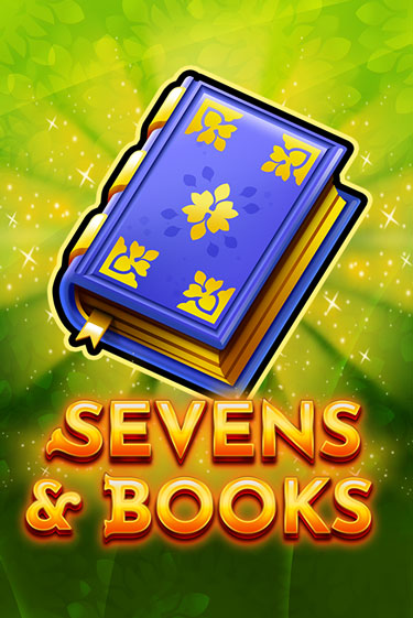 Sevens & Books в демо-режиме играть бесплатно | Азино888