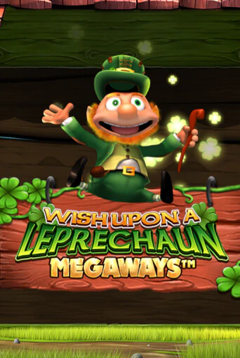 Wish Upon A Leprechaun Megaways в демо-режиме играть бесплатно | Азино888