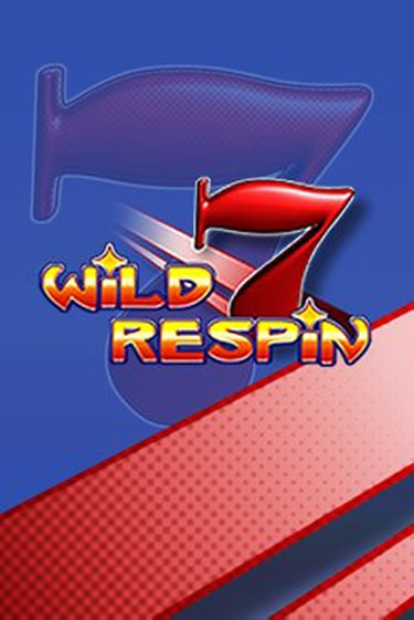 Wild Respin в демо-режиме играть бесплатно | Азино888